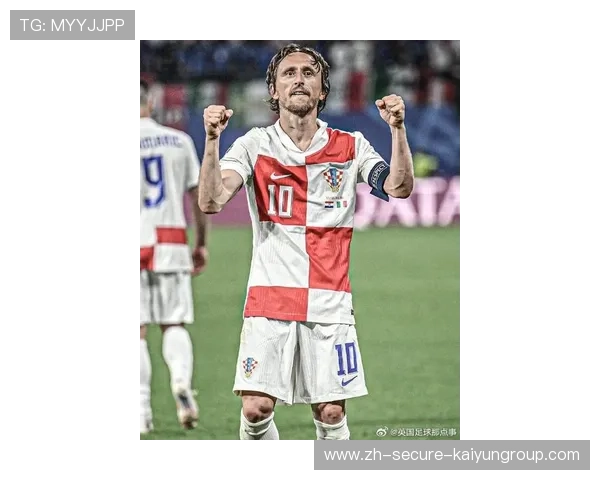 克罗地亚的莫德里奇凭经验点燃斗志，民族为之自豪